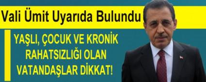 Vali mit Uyarda Bulundu