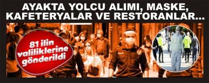 AYAKTA YOLCU ALIMI, MASKE, KAFETERYALAR VE RESTORANLAR
