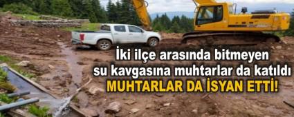 ki ile arasnda bitmeyen su kavgasna muhtarlar da katld