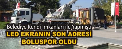 LED EKRANIN SON ADRES BOLUSPOR OLDU