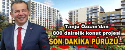 Tanju zcan\'dan 800 dairelik konut projesi