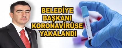 BELEDYE BAKANI KORONAVRSE YAKALANDI