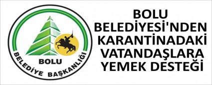 BOLU BELEDYES\'NDEN KARANTNADAK VATANDALARA YEMEK DESTE