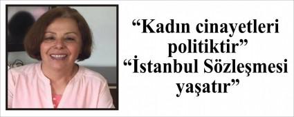 Kadn cinayetleri politiktir