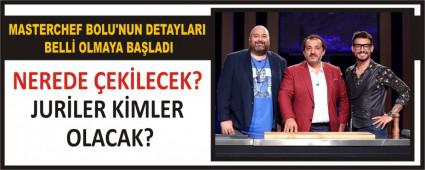 MASTERCHEF BOLU\'NUN DETAYLARI BELL OLMAYA BALADI