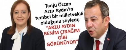 Tanju zcan Arzu Aydn\'n tembel bir milletvekili olduunu syledi