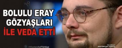 BOLULU ERAY GZYALARI LE VEDA ETT