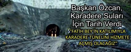 Bakan zcan, Karadere Sular in Tarih Verdi