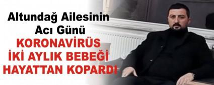 KORONAVRS K AYLIK BEBE HAYATTAN KOPARDI