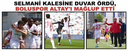 SELMAN KALESNE DUVAR RD, BOLUSPOR ALTAY\'I MALUP ETT