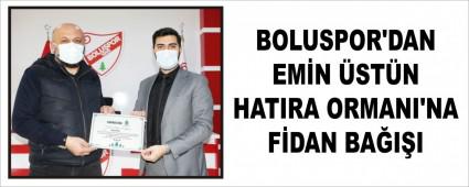 BOLUSPOR\'DAN EMN STN HATIRA ORMANI\'NA FDAN BAII
