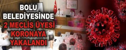 BOLU BELEDYESNDE 2 MECLS YES KORONAYA YAKALANDI