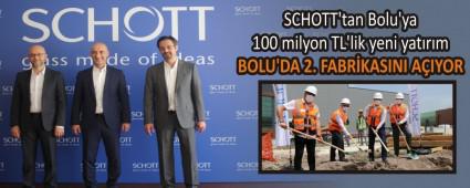 SCHOTT\'tan Bolu\'ya 100 milyon TL\'lik yeni yatrm
