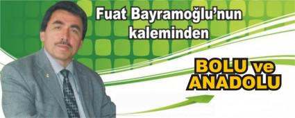 BOLU ve ANADOLU
