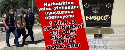 NARKOTKTEN YOLCU OTOBSNE UYUTURUCU OPERASYONU