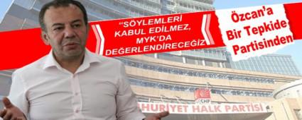 zcan\'a Bir Tepkide Partisinden