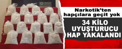 34 KLO UYUTURUCU HAP YAKALANDI