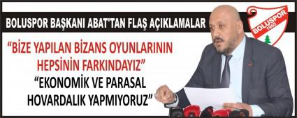 BOLUSPOR BAKANI ABAT\'TAN FLA AIKLAMALAR