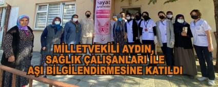 MLLETVEKL AYDIN, SALIK ALIANLARI LE AI BLGLENDRMESNE KATILDI