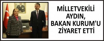 MLLETVEKL AYDIN, BAKAN KURUM\'U ZYARET ETT