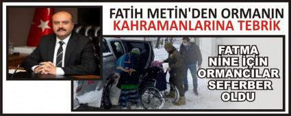 FATH METN\'DEN ORMANIN KAHRAMANLARINA TEBRK