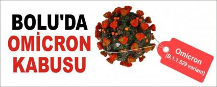 BOLU\'DA OMCRON KABUSU