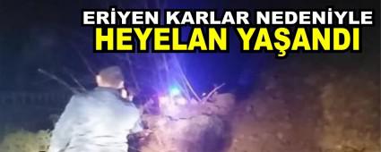 ERYEN KARLAR NEDENYLE HEYELAN YAANDI
