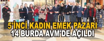 5\'NC KADIN EMEK PAZARI 14 BURDA AVM\'DE AILDI