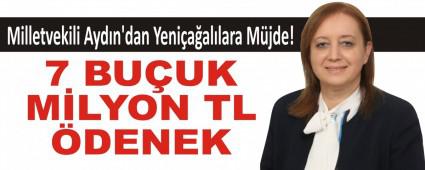 Milletvekili Aydn\'dan Yeniaallara Mjde!