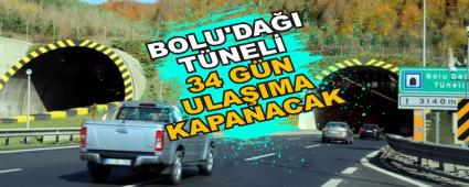 BOLU DAI TNEL 34 GN ULAIMA KAPANACAK