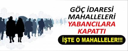 G DARES MAHALLELER YABANCILARA KAPATTI