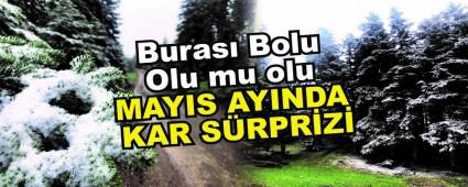 MAYIS AYINDA KAR SRPRZ