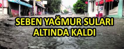 SEBEN YAMUR SULARI ALTINDA KALDI