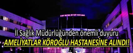AMELYATLAR KROLU HASTANESNE ALINDI!