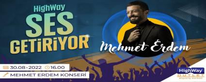 HIGHWAY\'DE MEHMET ERDEM FIRTINASI ESECEK!