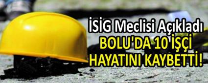 BOLU\'DA 10  HAYATINI KAYBETT!
