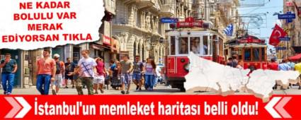 stanbul\'un memleket haritas belli oldu!