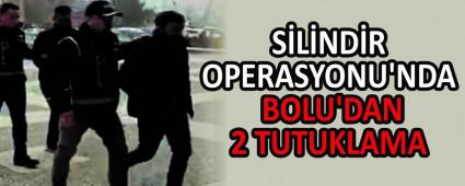 SLNDR OPERASYONU\'NDA BOLU\'DAN 2 TUTUKLAMA