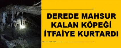 DEREDE MAHSUR KALAN KPE TFAYE KURTARDI