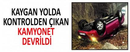 KAYGAN YOLDA KONTROLDEN IKAN KAMYONET DEVRLD