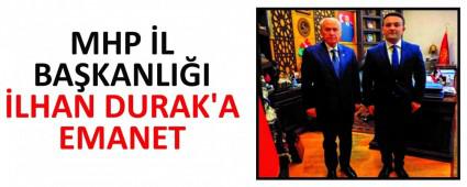 MHP L BAKANLII LHAN DURAK\'A EMANET