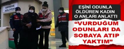 EN ODUNLA LDREN KADIN O ANLARI ANLATTI