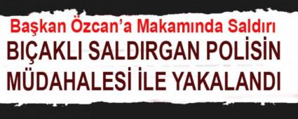 BAKAN ZCAN\'A MAKAMINDA SALDIRI