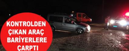 KONTROLDEN IKAN ARA BARYERLERE ARPTI