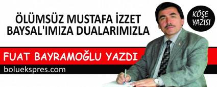 LMSZ MUSTAFA ZZET BAYSAL\'IMIZA DUALARIMIZLA