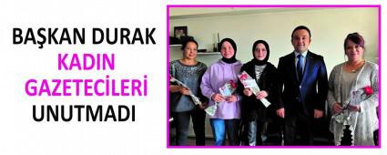 BAKAN DURAK KADIN GAZETECLER UNUTMADI