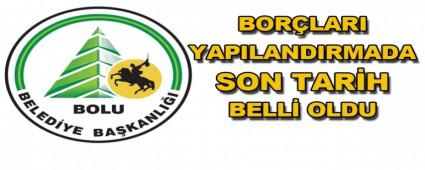 BELEDYEYE OLAN BORLARI YAPILANDIRMADA SON TARH 31 MAYIS