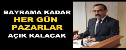 BAYRAMA KADAR HER GN PAZARLAR AIK KALACAK