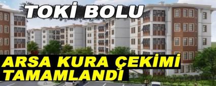 TOK BOLU ARSA KURA EKM TAMAMLANDI