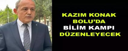 KAZIM KONAK BOLU\'DA BLM KAMPI DZENLEYECEK